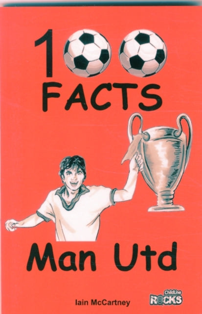 Book cover of: Manchester United - 100 Facts