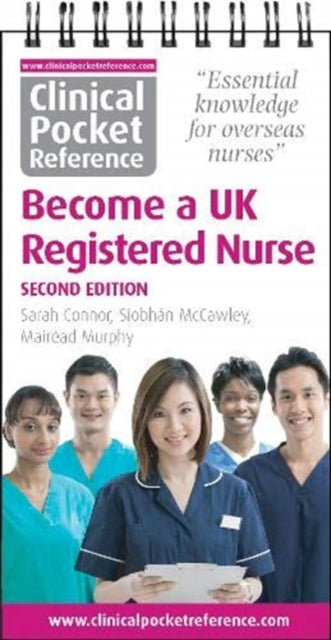 Book cover of: Clinical Pocket Reference Become a UK Registered Nurse