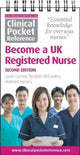 Book cover of: Clinical Pocket Reference Become a UK Registered Nurse