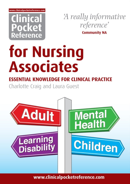 Clinical Pocket Reference for Nursing Associates, Essential Knowledge for Clinical Practice 9781908725158 Charlotte Craig