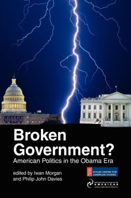 Book cover of: Broken Government?. By: Iwan Morgan