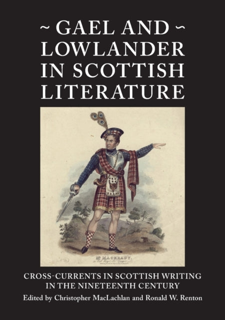 Gael and Lowlander in Scottish Literature