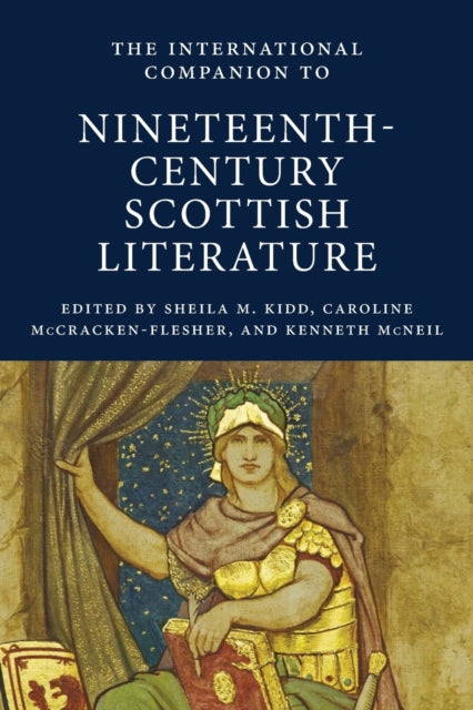 Book cover of: International Companion to Nineteenth-Century Scottish Literature. By: Sheila M. Kidd