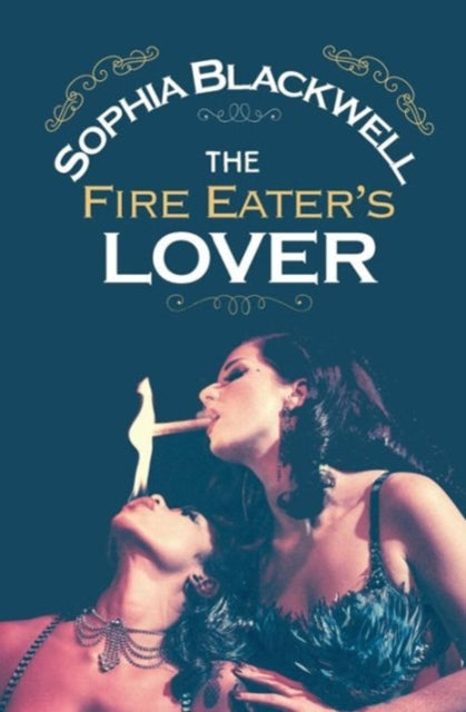 Book cover of: Fire Eater's Lover. By: Sophia Blackwell