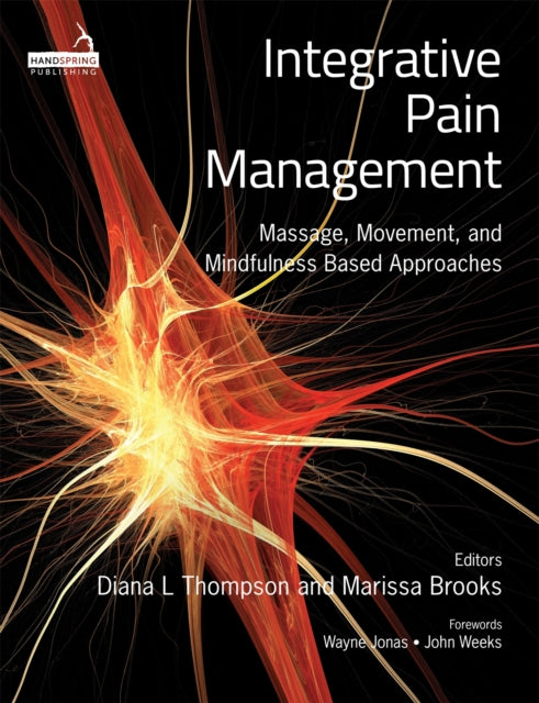Book cover of: Integrative Pain Management. By: Diana L. Thompson