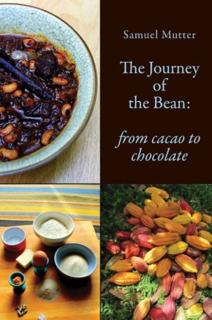 Book cover of: Journey of the Bean. By: Samuel Mutter