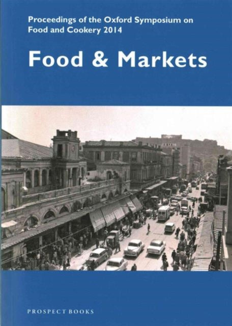 Book cover of: Food and Markets. By: Mark McWilliams