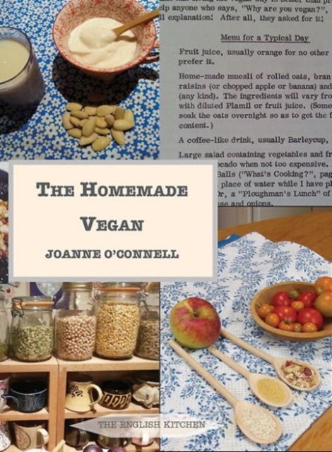 Book cover of: Homemade Vegan. By: Joanne O'Connell