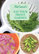 Book cover of: Eat Your Front Garden. By: Mat Coward