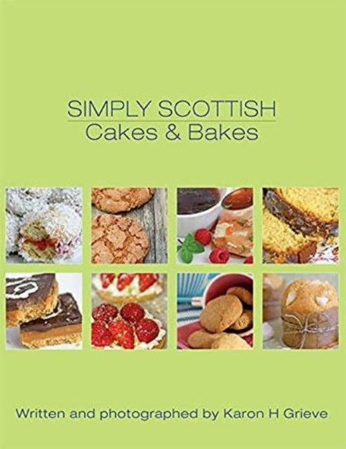 Book cover of: Simply Scottish Cakes and Bakes