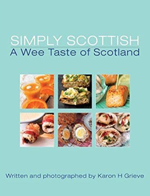 Book cover of: Simply Scottish A Wee Taste of Scotland