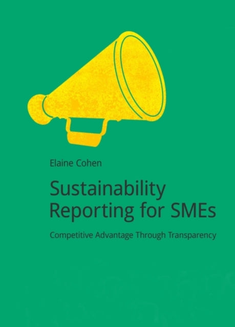 Book cover of: Sustainability Reporting for SMEs. By: Elaine Cohen