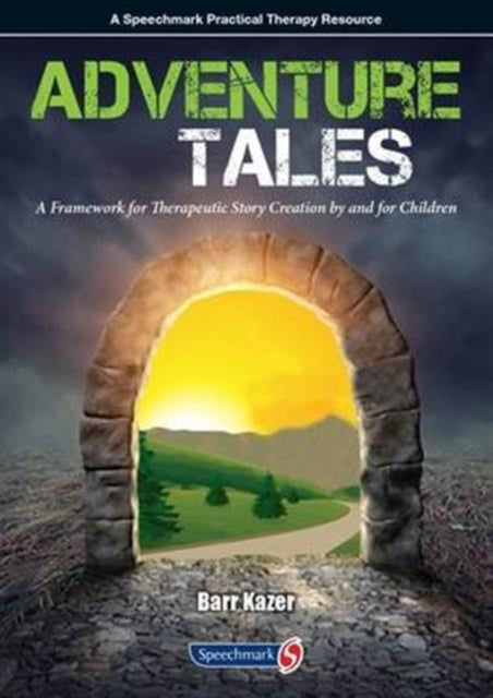 Book cover of: Adventure Tales. By: Kazer Barr