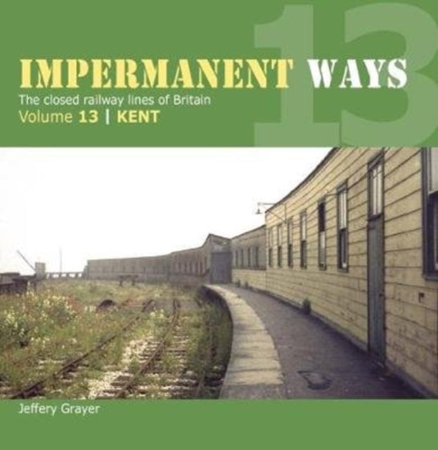 Book cover of: Impermanent Way Volume 13. By: Jeffery Grayer