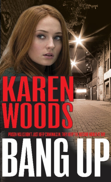 Book cover of: Bang Up. By: Karen Woods