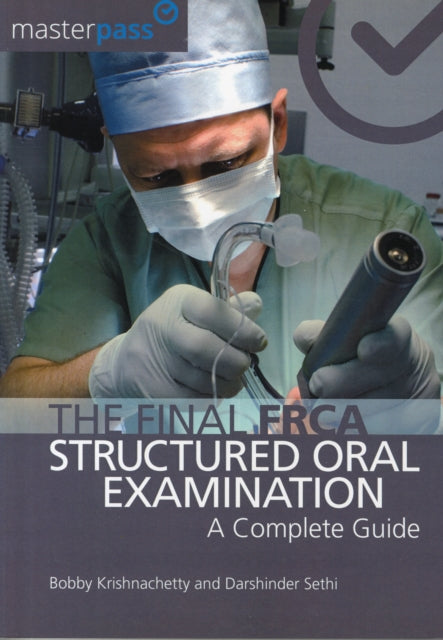 Book cover of: Final FRCA Structured Oral Examination. By: Bobby Krishnachetty