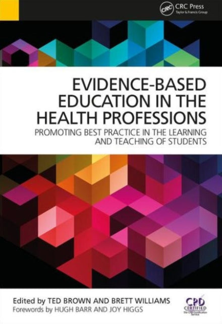 Book cover of: Evidence-Based Education in the Health Professions. By: Ted Brown
