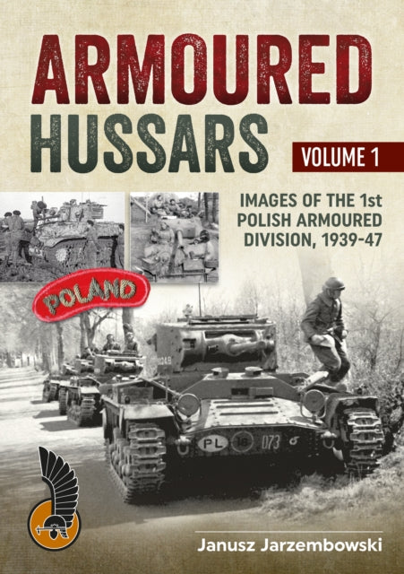 Book cover of: Armoured Hussars Volume 1. By: Janusz Jarzembowski