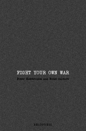 Fight Your Own War