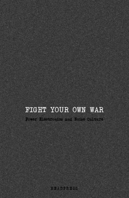 Fight Your Own War