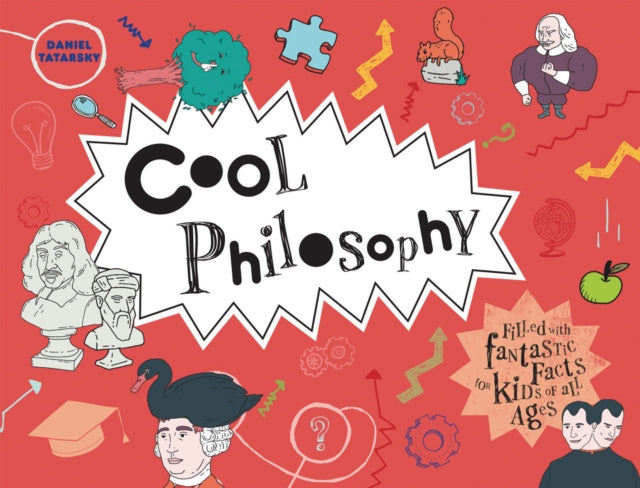 Book cover of: Cool Philosophy. By: Daniel Tatarsky