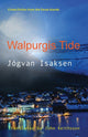 Book cover of: Walpurgis Tide. By: Jogvan Isaksen