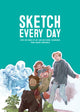 Book cover of: Sketch Every Day. By: Simone Grünewald