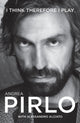 I think therefore I play 9781909430167 Andrea Pirlo