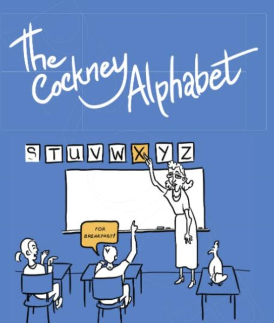 The Cockney Alphabet
