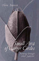 Book cover of: Small Arcs of Larger Circles. By: Nora Bateson