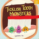 Book cover of: Ticklish Tooth Monsters
