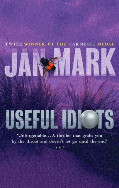 Book cover of: Useful Idiots. By: Jan Mark