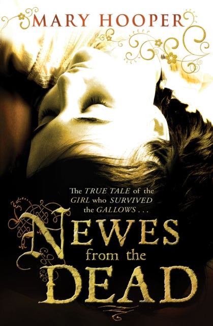 Book cover of: Newes from the Dead. By: Mary Hooper