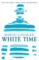 Book cover of: White Time. By: Margo Lanagan