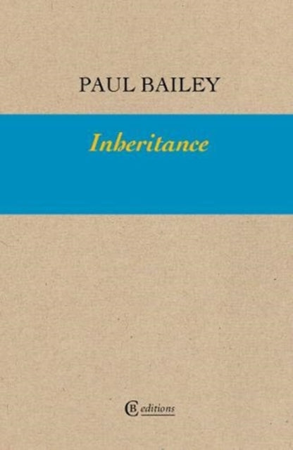 Book cover of: Inheritance. By: Paul Bailey