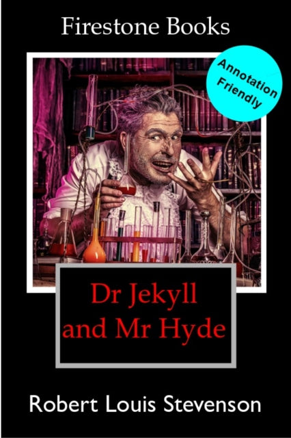 Book cover of: Dr Jekyll and Mr Hyde: Annotation-Friendly Edition