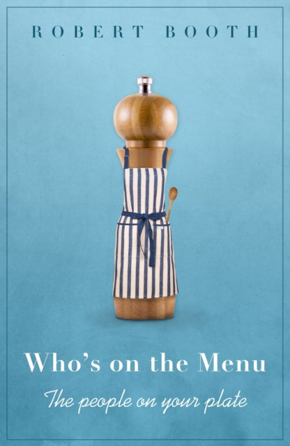 Book cover of: Who's on the Menu. By: Booth, Robert (Food critic)