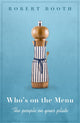Book cover of: Who's on the Menu. By: Booth, Robert (Food critic)