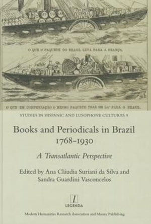 Books and Periodicals in Brazil 1768-1930