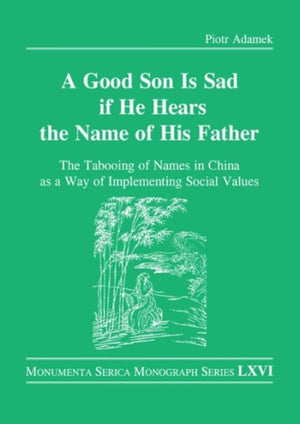 Good Son is Sad If He Hears the Name of His Father