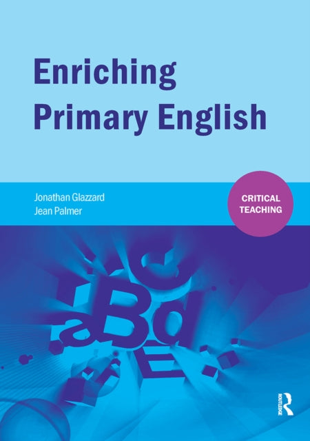 Book cover of: Enriching Primary English. By: Jonathan Glazzard