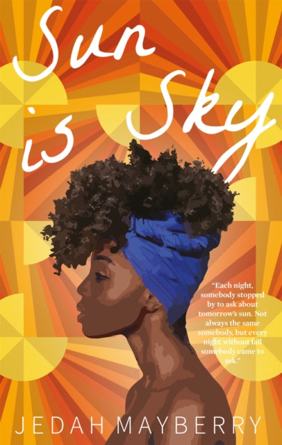 Book cover of: Sun is Sky. By: Mayberry