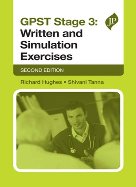 Book cover of: GPST Stage 3: Written and Simulation Exercises. By: Richard Hughes