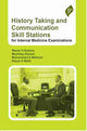 Book cover of: History Taking and Communication Skill Stations for Internal Medicine Examinations. By: Wanis H. Ibrahim