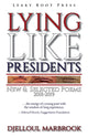 Book cover of: Lying like presidents. By: Djelloul Marbrook