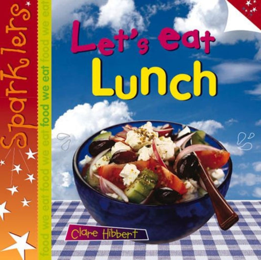 Book cover of: Let's Eat Lunch. By: Clare Hibbert