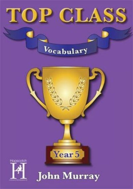 Book cover of: Top Class - Vocabulary Year 5