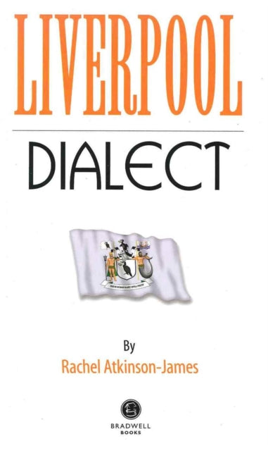 Book cover of: Liverpool Dialect