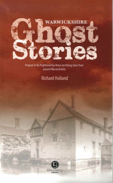 Book cover of: Warwickshire Ghost Stories