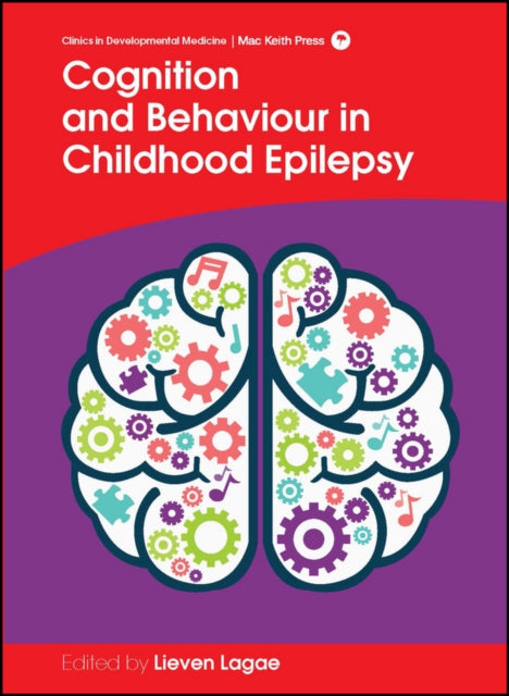 Book cover of: Cognition and Behaviour in Childhood Epilepsy. By: Lieven Lagae